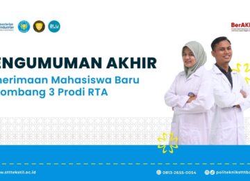 Pengumuman Hasil Akhir Penerimaan Mahasiswa Baru Program Studi Rekayasa Tekstil dan Apparel Gelombang 3 2026